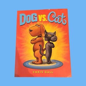 Dog vs Cat by Chris Gall Hardcover Children’s Book